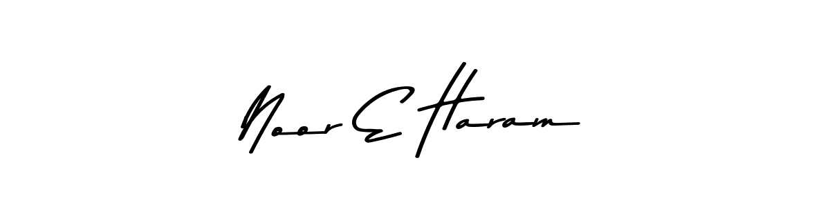 Noor E Haram stylish signature style. Best Handwritten Sign (Asem Kandis PERSONAL USE) for my name. Handwritten Signature Collection Ideas for my name Noor E Haram. Noor E Haram signature style 9 images and pictures png