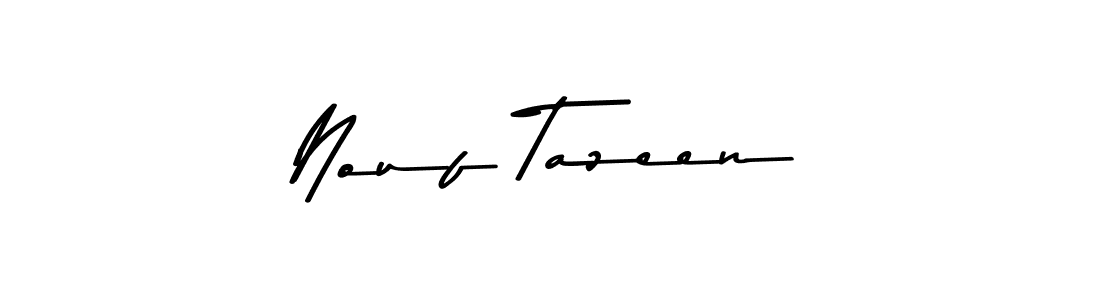 Nouf Tazeen stylish signature style. Best Handwritten Sign (Asem Kandis PERSONAL USE) for my name. Handwritten Signature Collection Ideas for my name Nouf Tazeen. Nouf Tazeen signature style 9 images and pictures png