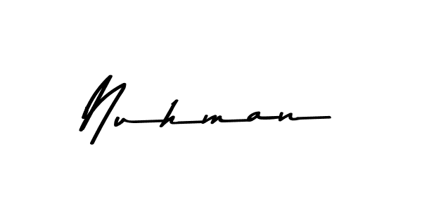 You should practise on your own different ways (Asem Kandis PERSONAL USE) to write your name (Nuhman) in signature. don't let someone else do it for you. Nuhman signature style 9 images and pictures png