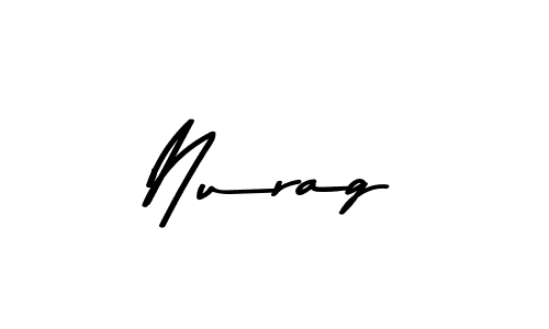 Create a beautiful signature design for name Nurag. With this signature (Asem Kandis PERSONAL USE) fonts, you can make a handwritten signature for free. Nurag signature style 9 images and pictures png