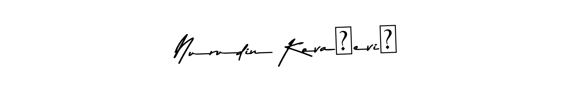 See photos of Nurudin Kovačević official signature by Spectra . Check more albums & portfolios. Read reviews & check more about Asem Kandis PERSONAL USE font. Nurudin Kovačević signature style 9 images and pictures png