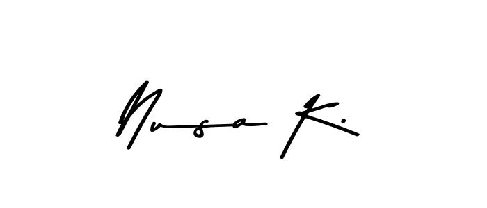 Make a beautiful signature design for name Nusa K.. With this signature (Asem Kandis PERSONAL USE) style, you can create a handwritten signature for free. Nusa K. signature style 9 images and pictures png