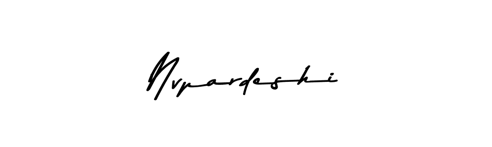 Also we have Nvpardeshi name is the best signature style. Create professional handwritten signature collection using Asem Kandis PERSONAL USE autograph style. Nvpardeshi signature style 9 images and pictures png