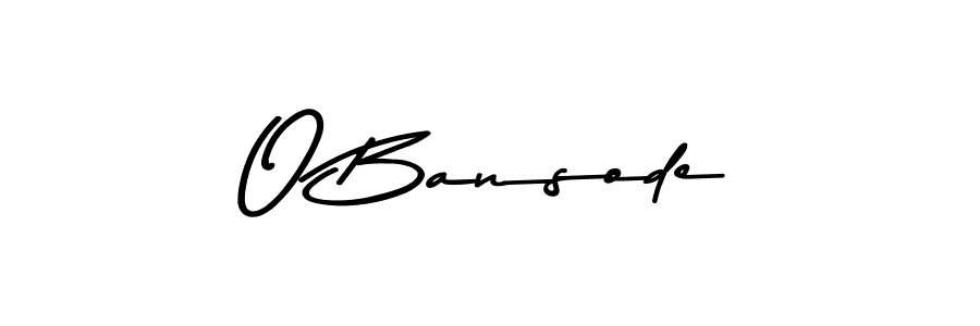Also we have O Bansode name is the best signature style. Create professional handwritten signature collection using Asem Kandis PERSONAL USE autograph style. O Bansode signature style 9 images and pictures png