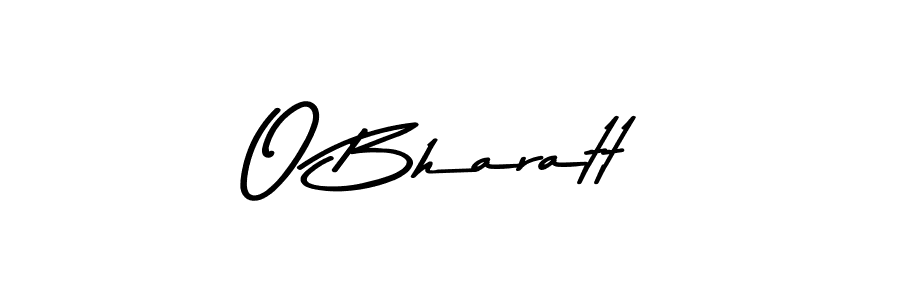 Make a beautiful signature design for name O Bharatt. With this signature (Asem Kandis PERSONAL USE) style, you can create a handwritten signature for free. O Bharatt signature style 9 images and pictures png
