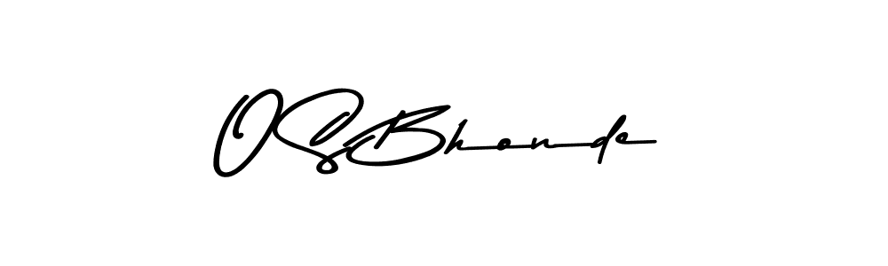 Also we have O S Bhonde name is the best signature style. Create professional handwritten signature collection using Asem Kandis PERSONAL USE autograph style. O S Bhonde signature style 9 images and pictures png