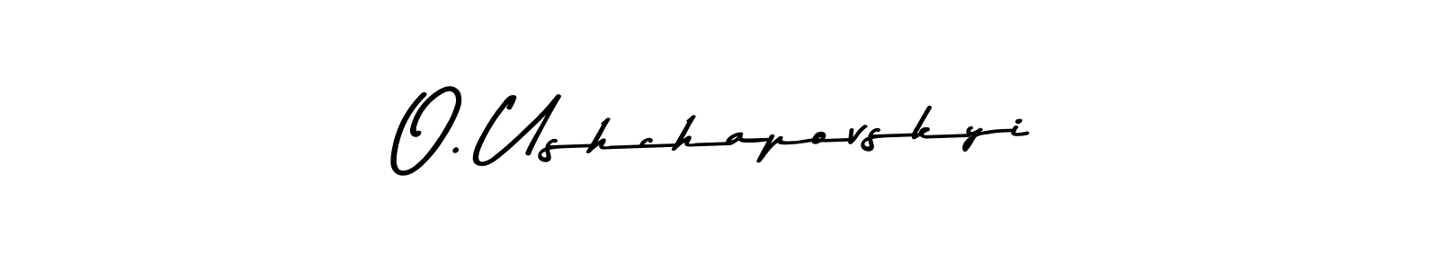 How to make O. Ushchapovskyi name signature. Use Asem Kandis PERSONAL USE style for creating short signs online. This is the latest handwritten sign. O. Ushchapovskyi signature style 9 images and pictures png