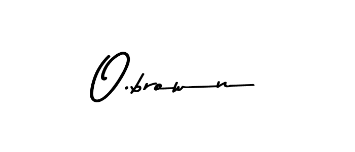 Use a signature maker to create a handwritten signature online. With this signature software, you can design (Asem Kandis PERSONAL USE) your own signature for name O.brown. O.brown signature style 9 images and pictures png