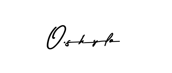 Make a beautiful signature design for name O.shylo. With this signature (Asem Kandis PERSONAL USE) style, you can create a handwritten signature for free. O.shylo signature style 9 images and pictures png