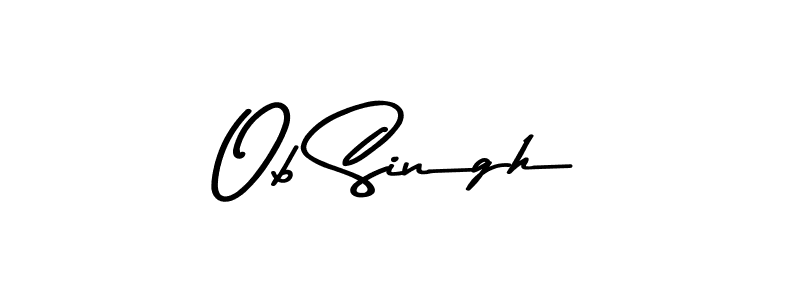 Use a signature maker to create a handwritten signature online. With this signature software, you can design (Asem Kandis PERSONAL USE) your own signature for name Ob Singh. Ob Singh signature style 9 images and pictures png