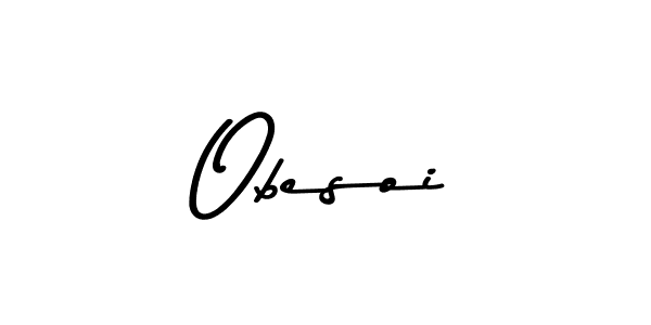Also You can easily find your signature by using the search form. We will create Obesoi name handwritten signature images for you free of cost using Asem Kandis PERSONAL USE sign style. Obesoi signature style 9 images and pictures png