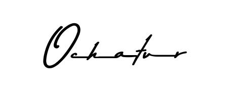 Build your personal autograph collection for name Ochatur with Asem Kandis PERSONAL USE design. Browse, select, and save your favorites. Ochatur signature style 9 images and pictures png