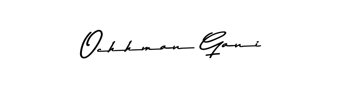 Use a signature maker to create a handwritten signature online. With this signature software, you can design (Asem Kandis PERSONAL USE) your own signature for name Ochhman Gani. Ochhman Gani signature style 9 images and pictures png