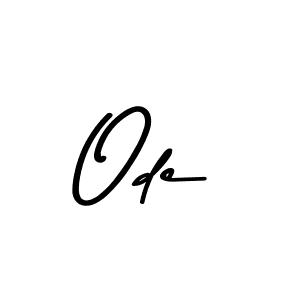 You should practise on your own different ways (Asem Kandis PERSONAL USE) to write your name (Ode) in signature. don't let someone else do it for you. Ode signature style 9 images and pictures png