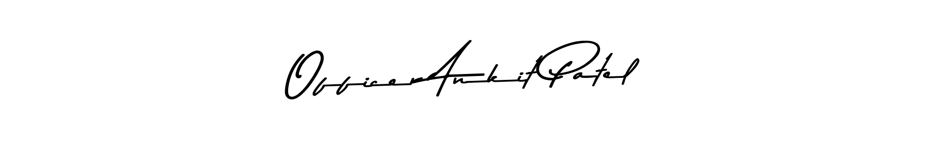 Make a beautiful signature design for name Officer Ankit Patel. With this signature (Asem Kandis PERSONAL USE) style, you can create a handwritten signature for free. Officer Ankit Patel signature style 9 images and pictures png