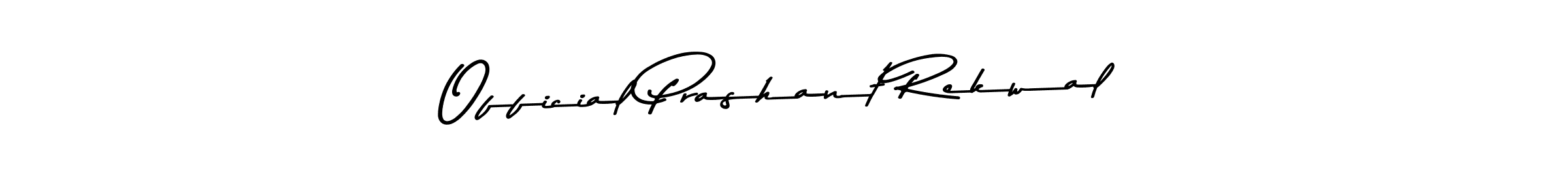 How to make Official Prashant Rekwal signature? Asem Kandis PERSONAL USE is a professional autograph style. Create handwritten signature for Official Prashant Rekwal name. Official Prashant Rekwal signature style 9 images and pictures png