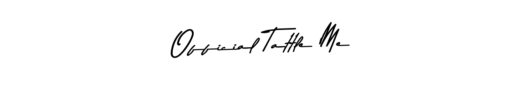 Also You can easily find your signature by using the search form. We will create Official Tattle Me name handwritten signature images for you free of cost using Asem Kandis PERSONAL USE sign style. Official Tattle Me signature style 9 images and pictures png