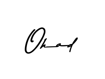 You can use this online signature creator to create a handwritten signature for the name Ohad. This is the best online autograph maker. Ohad signature style 9 images and pictures png