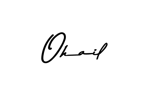 Use a signature maker to create a handwritten signature online. With this signature software, you can design (Asem Kandis PERSONAL USE) your own signature for name Ohail. Ohail signature style 9 images and pictures png