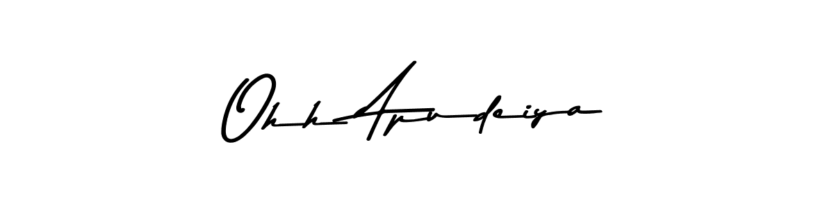 Similarly Asem Kandis PERSONAL USE is the best handwritten signature design. Signature creator online .You can use it as an online autograph creator for name Ohh Apudeiya. Ohh Apudeiya signature style 9 images and pictures png