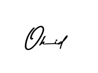 Similarly Asem Kandis PERSONAL USE is the best handwritten signature design. Signature creator online .You can use it as an online autograph creator for name Ohid. Ohid signature style 9 images and pictures png