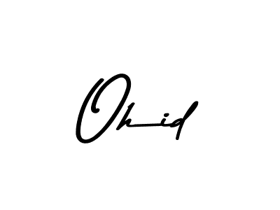 You should practise on your own different ways (Asem Kandis PERSONAL USE) to write your name (Ohid) in signature. don't let someone else do it for you. Ohid signature style 9 images and pictures png