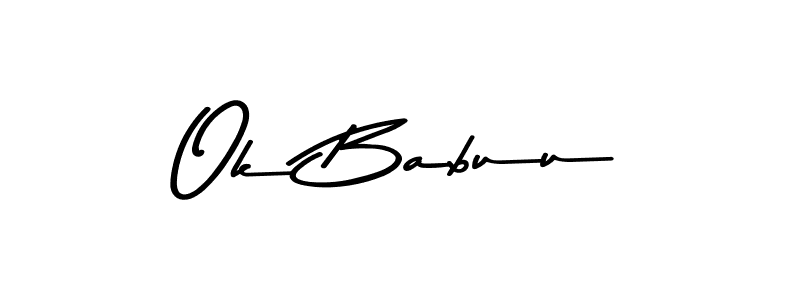 Design your own signature with our free online signature maker. With this signature software, you can create a handwritten (Asem Kandis PERSONAL USE) signature for name Ok Babuu. Ok Babuu signature style 9 images and pictures png