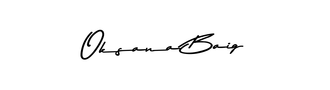 Make a beautiful signature design for name Oksana Baig. Use this online signature maker to create a handwritten signature for free. Oksana Baig signature style 9 images and pictures png