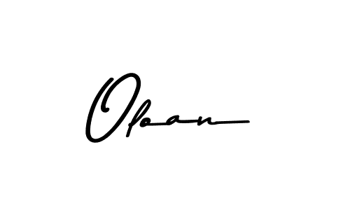 You should practise on your own different ways (Asem Kandis PERSONAL USE) to write your name (Oloan) in signature. don't let someone else do it for you. Oloan signature style 9 images and pictures png