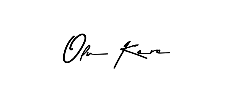 Olu Kere stylish signature style. Best Handwritten Sign (Asem Kandis PERSONAL USE) for my name. Handwritten Signature Collection Ideas for my name Olu Kere. Olu Kere signature style 9 images and pictures png