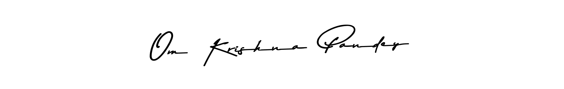 Make a beautiful signature design for name Om  Krishna  Pandey. With this signature (Asem Kandis PERSONAL USE) style, you can create a handwritten signature for free. Om  Krishna  Pandey signature style 9 images and pictures png