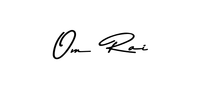 Also we have Om  Rai name is the best signature style. Create professional handwritten signature collection using Asem Kandis PERSONAL USE autograph style. Om  Rai signature style 9 images and pictures png