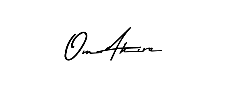How to make Om Ahire signature? Asem Kandis PERSONAL USE is a professional autograph style. Create handwritten signature for Om Ahire name. Om Ahire signature style 9 images and pictures png