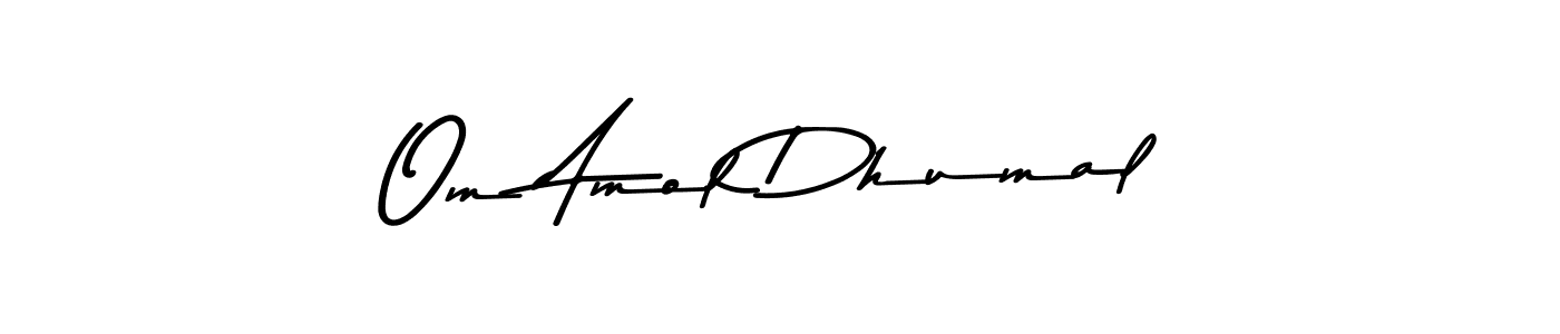 Make a beautiful signature design for name Om Amol Dhumal. With this signature (Asem Kandis PERSONAL USE) style, you can create a handwritten signature for free. Om Amol Dhumal signature style 9 images and pictures png