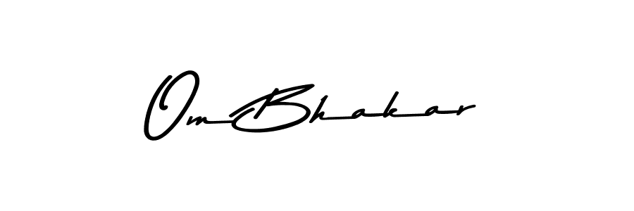 Make a beautiful signature design for name Om Bhakar. With this signature (Asem Kandis PERSONAL USE) style, you can create a handwritten signature for free. Om Bhakar signature style 9 images and pictures png