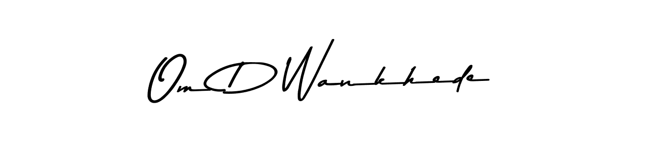 Design your own signature with our free online signature maker. With this signature software, you can create a handwritten (Asem Kandis PERSONAL USE) signature for name Om D Wankhede. Om D Wankhede signature style 9 images and pictures png
