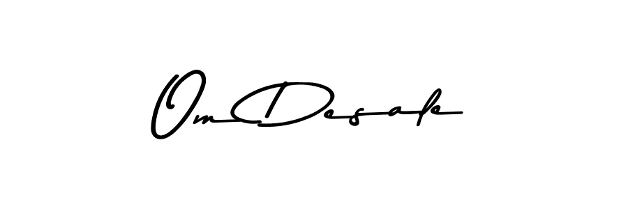 Om Desale stylish signature style. Best Handwritten Sign (Asem Kandis PERSONAL USE) for my name. Handwritten Signature Collection Ideas for my name Om Desale. Om Desale signature style 9 images and pictures png