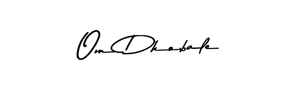 How to make Om Dhobale name signature. Use Asem Kandis PERSONAL USE style for creating short signs online. This is the latest handwritten sign. Om Dhobale signature style 9 images and pictures png