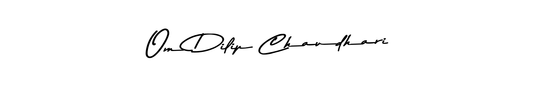 How to make Om Dilip Chaudhari name signature. Use Asem Kandis PERSONAL USE style for creating short signs online. This is the latest handwritten sign. Om Dilip Chaudhari signature style 9 images and pictures png