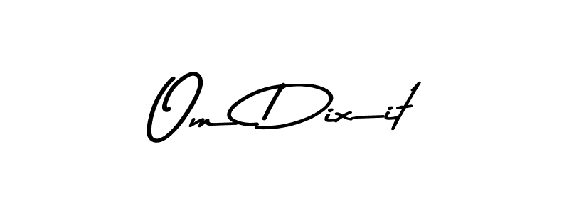 Make a beautiful signature design for name Om Dixit. With this signature (Asem Kandis PERSONAL USE) style, you can create a handwritten signature for free. Om Dixit signature style 9 images and pictures png