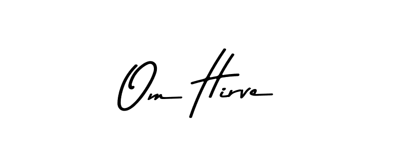 Check out images of Autograph of Om Hirve name. Actor Om Hirve Signature Style. Asem Kandis PERSONAL USE is a professional sign style online. Om Hirve signature style 9 images and pictures png