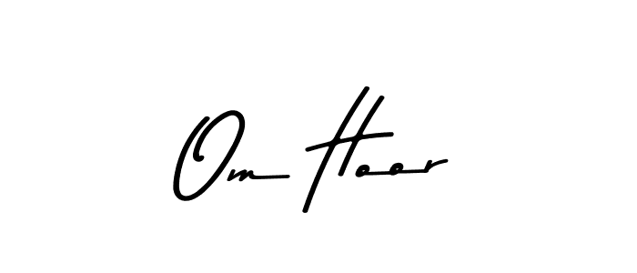 Also we have Om Hoor name is the best signature style. Create professional handwritten signature collection using Asem Kandis PERSONAL USE autograph style. Om Hoor signature style 9 images and pictures png