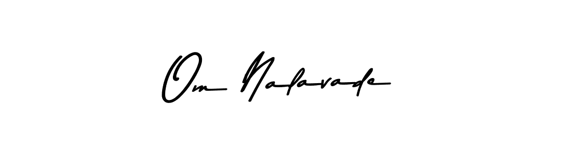 Make a short Om Nalavade signature style. Manage your documents anywhere anytime using Asem Kandis PERSONAL USE. Create and add eSignatures, submit forms, share and send files easily. Om Nalavade signature style 9 images and pictures png