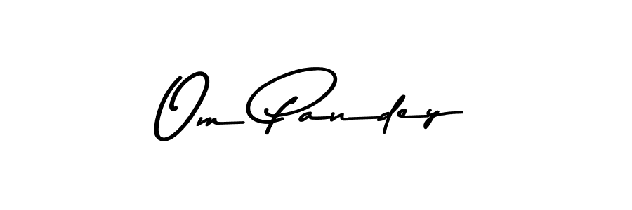 Make a beautiful signature design for name Om Pandey. With this signature (Asem Kandis PERSONAL USE) style, you can create a handwritten signature for free. Om Pandey signature style 9 images and pictures png