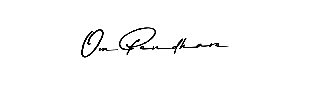 Also we have Om Pendhare name is the best signature style. Create professional handwritten signature collection using Asem Kandis PERSONAL USE autograph style. Om Pendhare signature style 9 images and pictures png