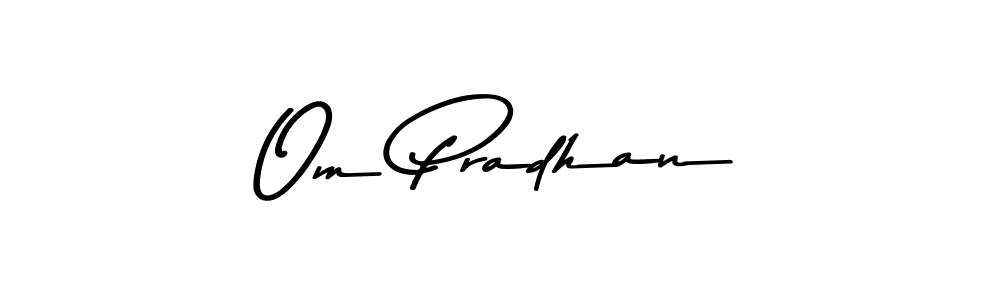 Also we have Om Pradhan name is the best signature style. Create professional handwritten signature collection using Asem Kandis PERSONAL USE autograph style. Om Pradhan signature style 9 images and pictures png