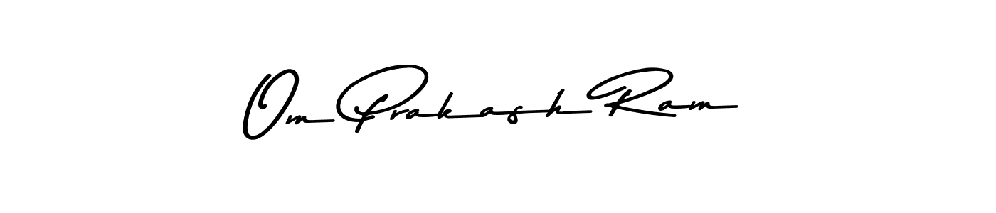 Make a beautiful signature design for name Om Prakash Ram. With this signature (Asem Kandis PERSONAL USE) style, you can create a handwritten signature for free. Om Prakash Ram signature style 9 images and pictures png