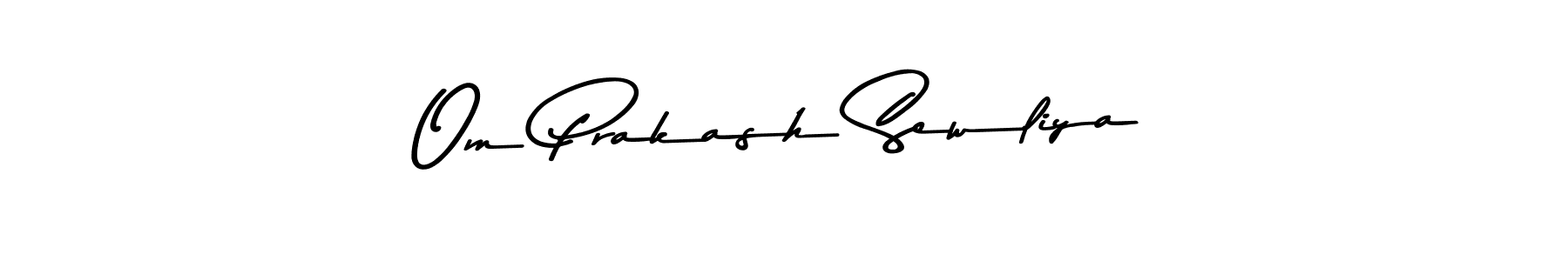 Use a signature maker to create a handwritten signature online. With this signature software, you can design (Asem Kandis PERSONAL USE) your own signature for name Om Prakash Sewliya. Om Prakash Sewliya signature style 9 images and pictures png