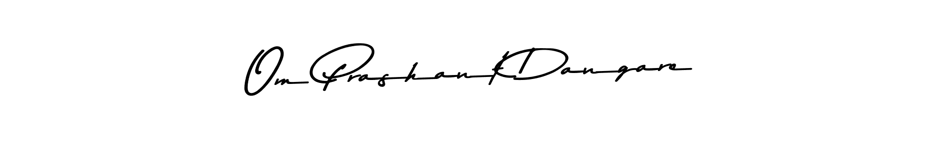 Check out images of Autograph of Om Prashant Dangare name. Actor Om Prashant Dangare Signature Style. Asem Kandis PERSONAL USE is a professional sign style online. Om Prashant Dangare signature style 9 images and pictures png