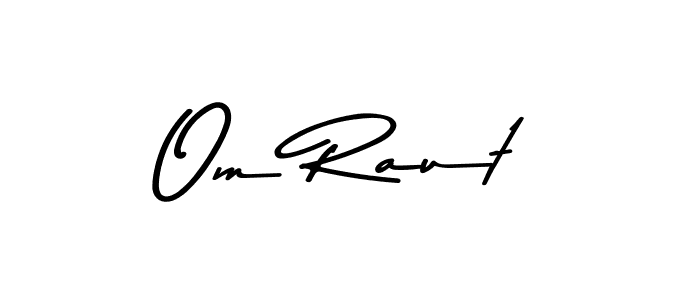 How to make Om Raut name signature. Use Asem Kandis PERSONAL USE style for creating short signs online. This is the latest handwritten sign. Om Raut signature style 9 images and pictures png